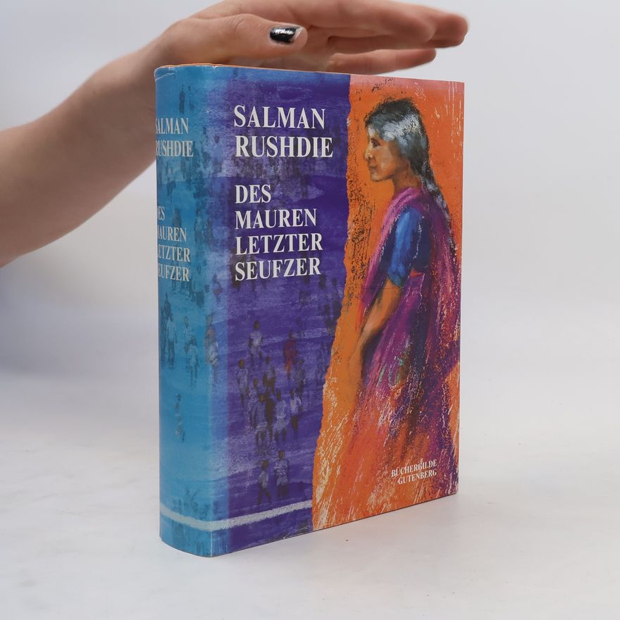 Salman Rushdie Des Mauren letzter Seufzer