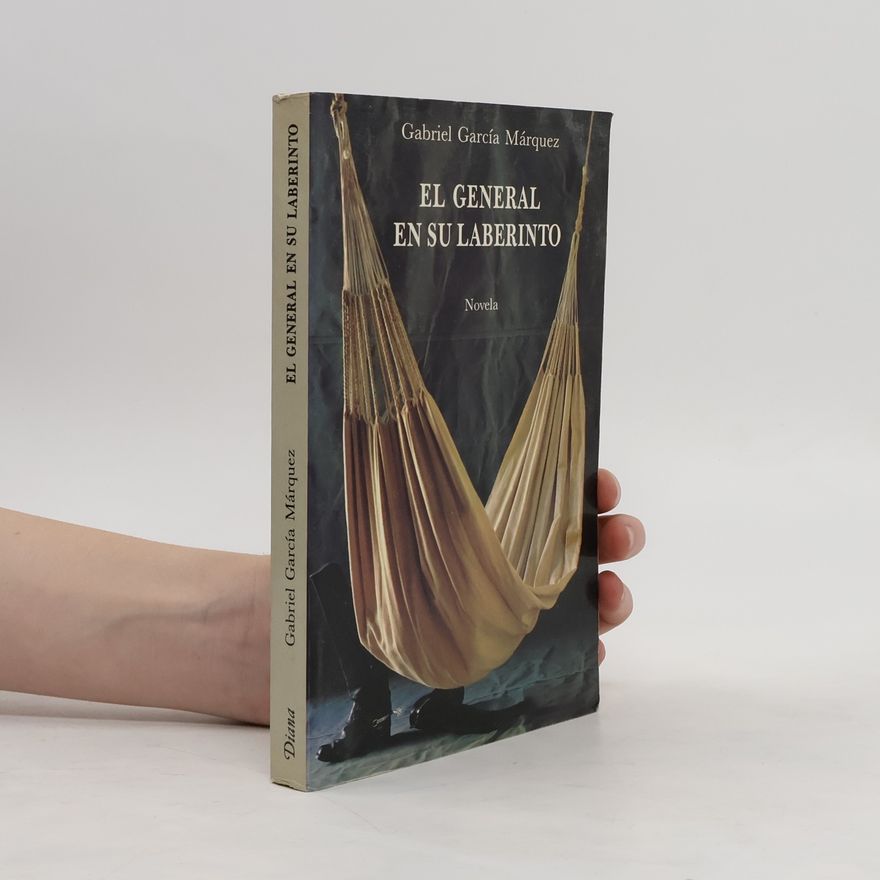 Gabriel García Márquez El general en su laberinto