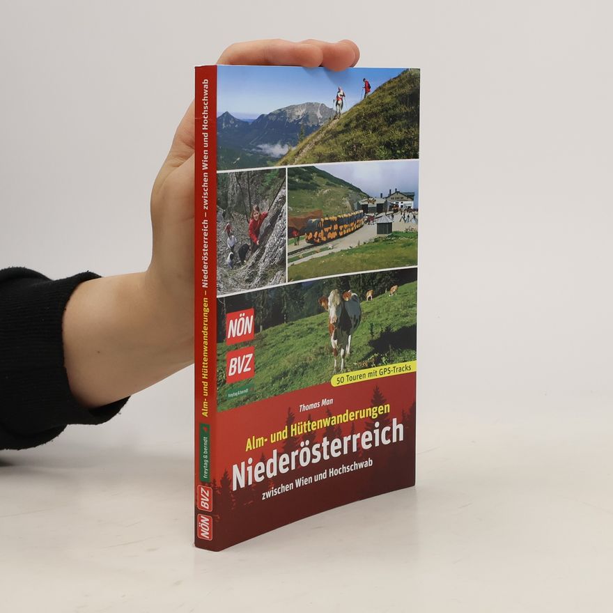 Thomas Man Niederösterreich zwischen Wien und Hochschwab