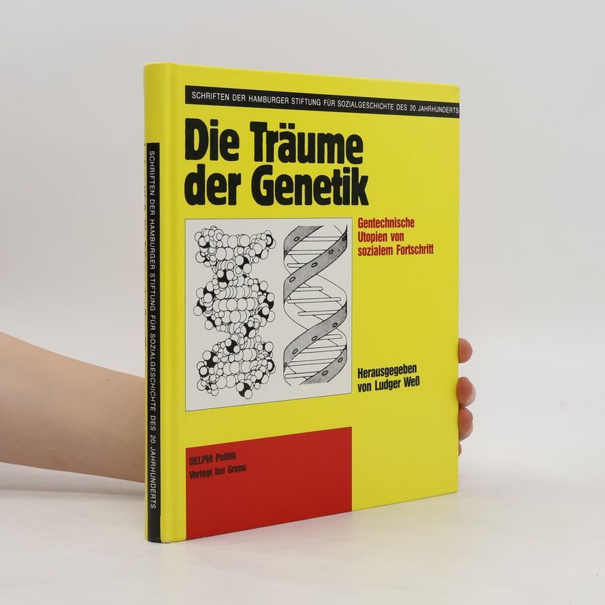 Ludger Weß Die Träume der Genetik