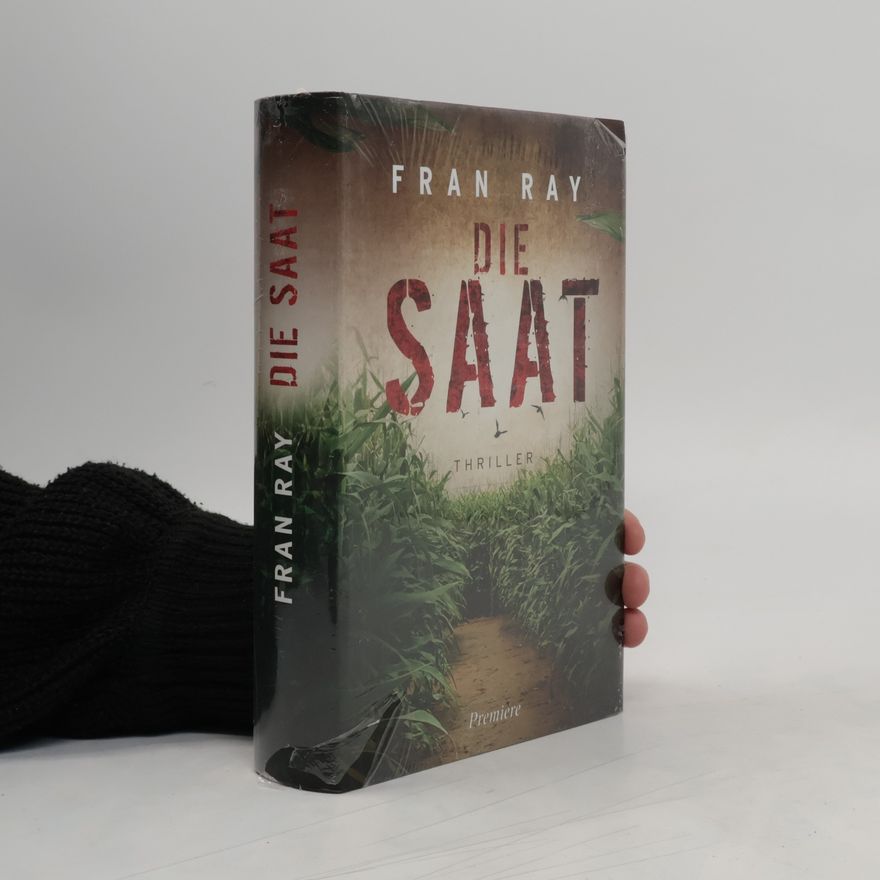 Fran Ray Die Saat
