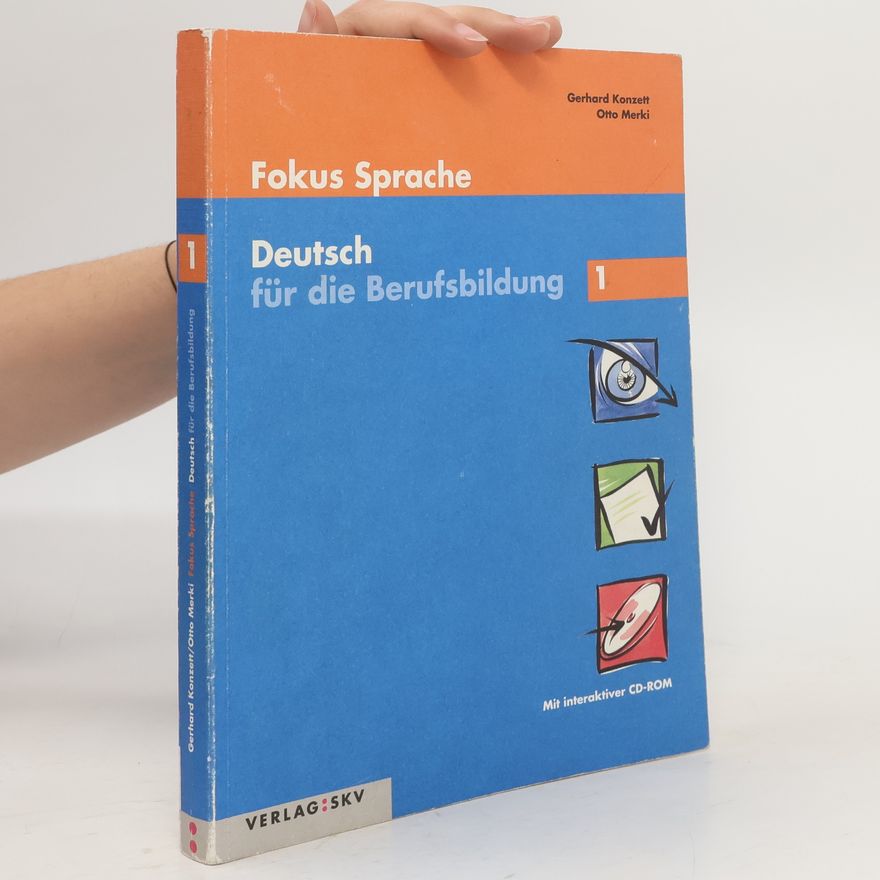 Otto Merki Fokus Sprache. Deutsch für die Berufsbildung 1