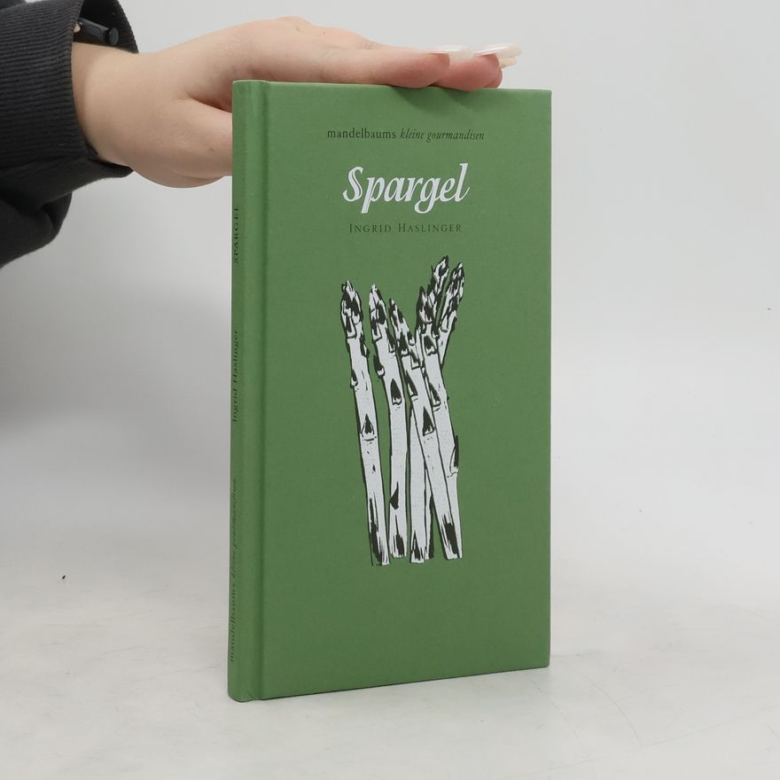 Ingrid Haslinger Spargel