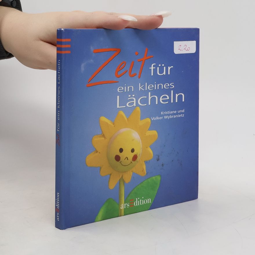 Volker Wybranietz Zeit für ein kleines Lächeln