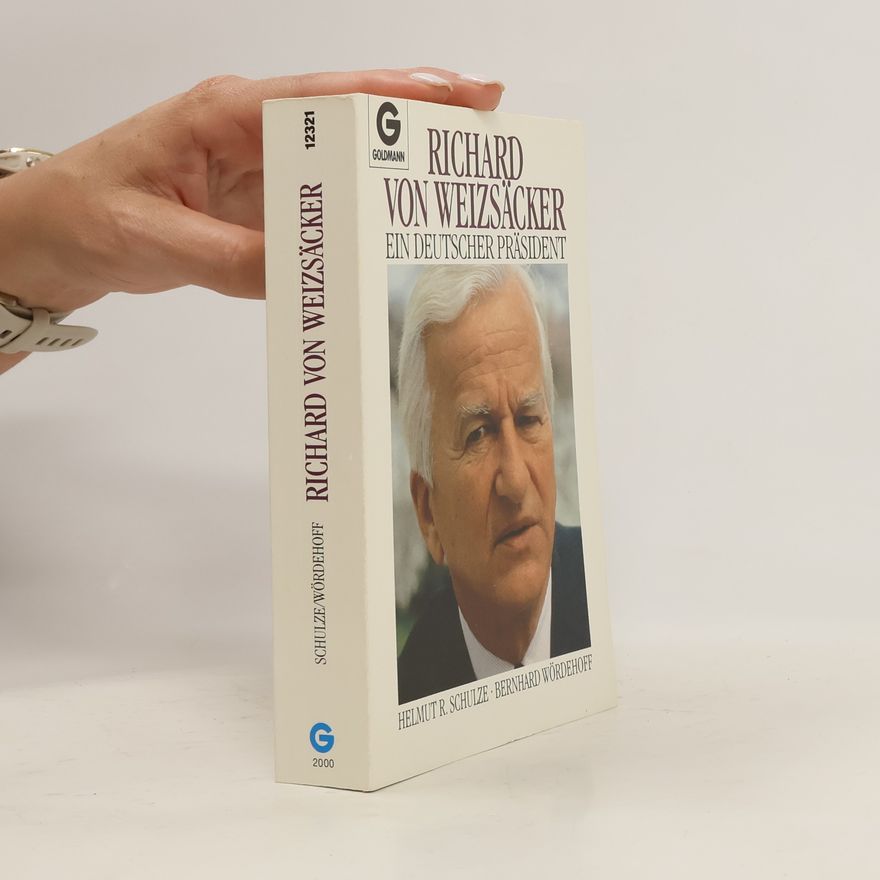 Helmut R. Schulze Richard von Weizsäcker
