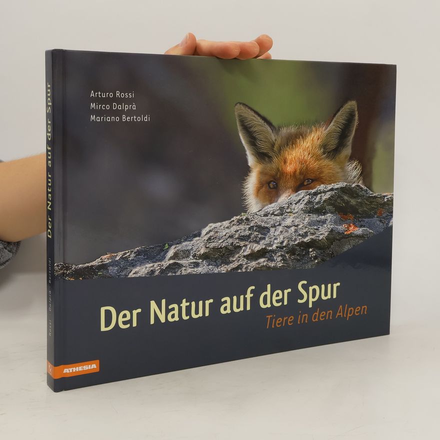 Arturo Rossi Der Natur auf der Spur