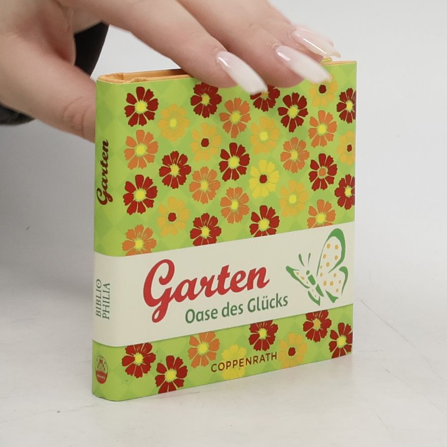 Autorenkollektiv Garten - Oase des Glücks