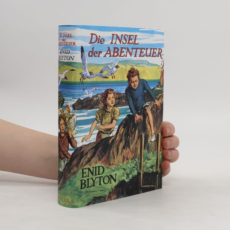 Enid Blyton Die Insel der Abenteuer