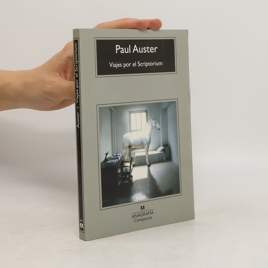 Paul Auster Viajes por el Scriptorium