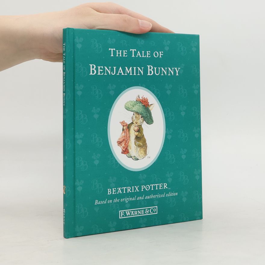 Beatrix Potter The Tale of Benjamin Bunny