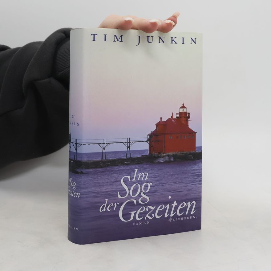 Tim Junkin Im Sog der Gezeiten