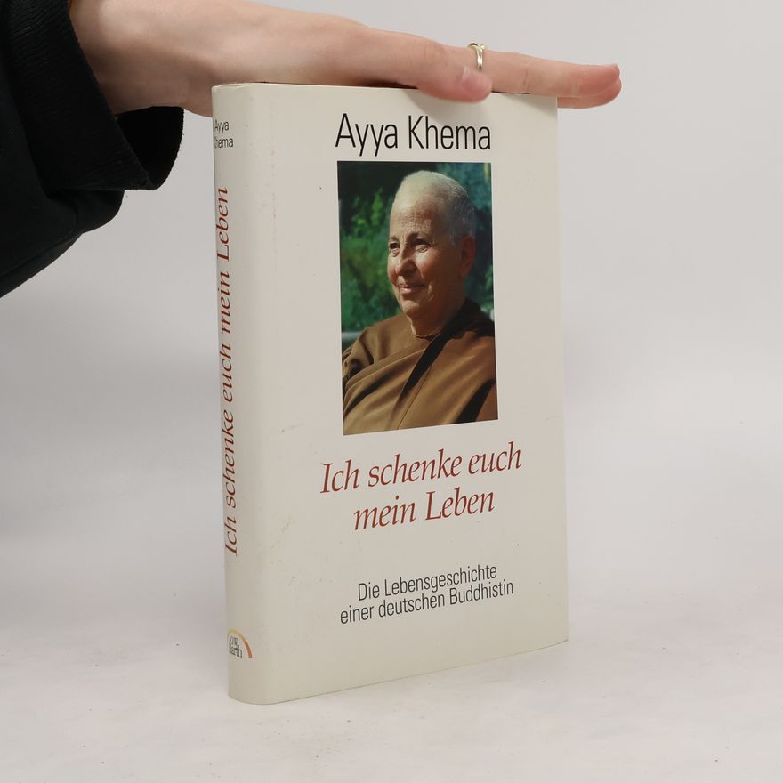 Ayyā Khemā Ich schenke euch mein Leben