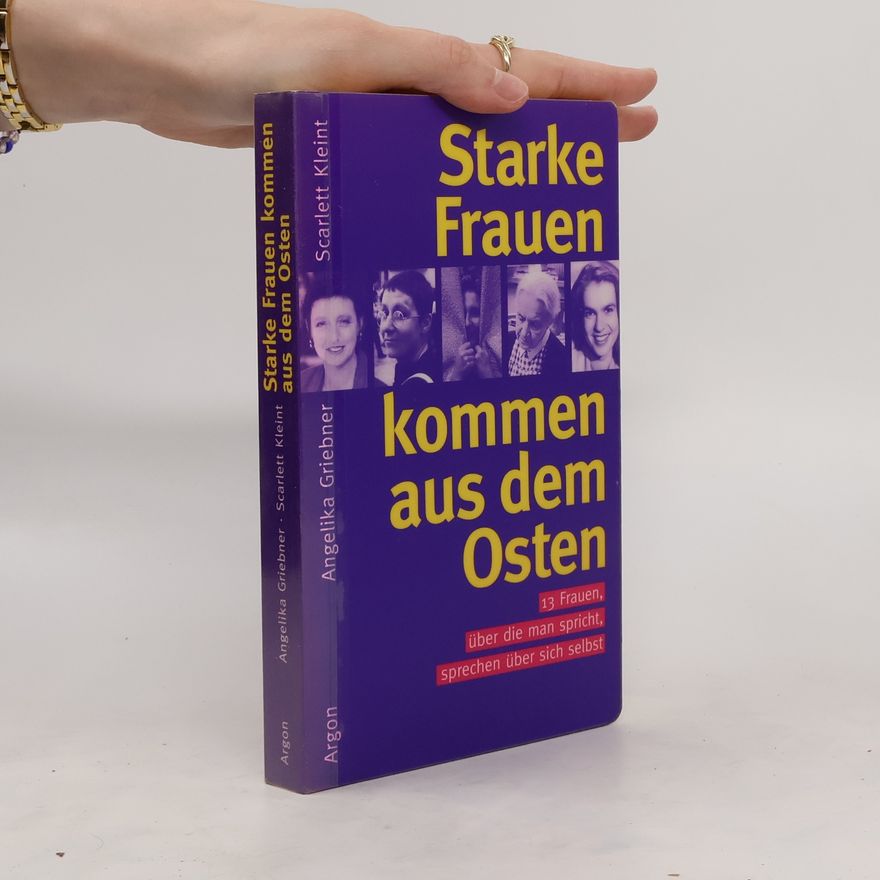 Angelika Griebner Starke Frauen kommen aus dem Osten
