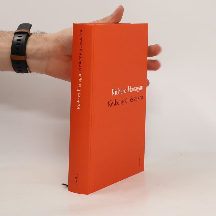 Richard Flanagan Keskeny ut eszakra