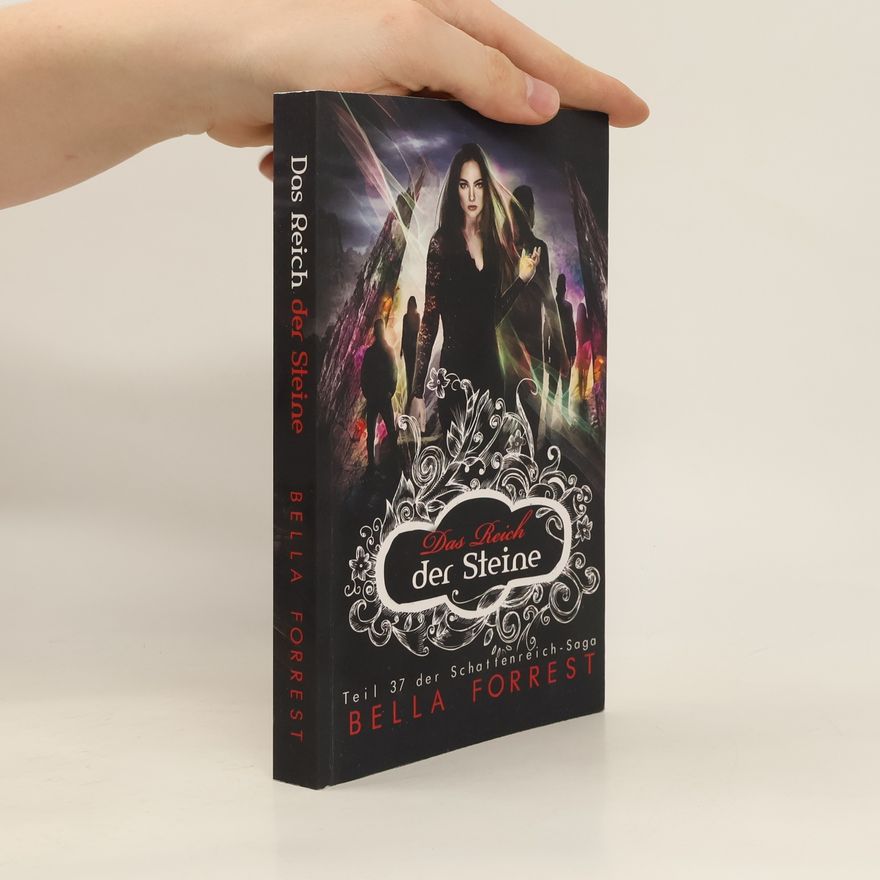 Bella Forrest Das Reich der Steine. Das Schattenreich der Vampire 37