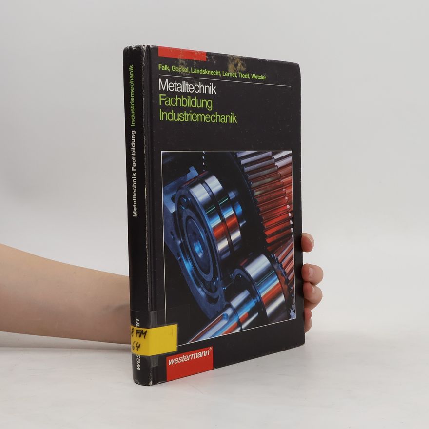 Autorenkollektiv Metalltechnik. Fachbildung. Industriemechanik