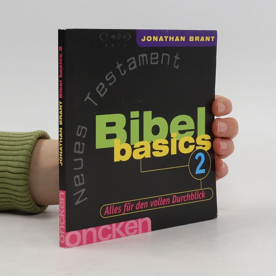 Jonathan Brant Bibel basics 2