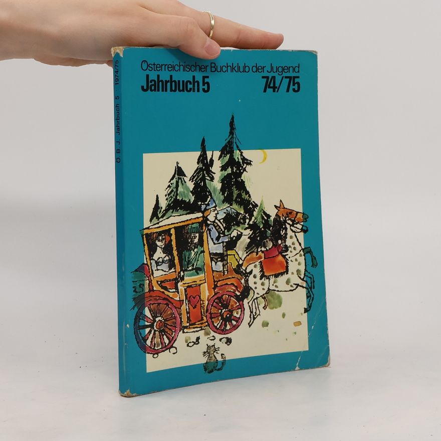 Kolektiv autorů Österreichischer Buchklub der Jugend. Jahrbuch 5 74/75