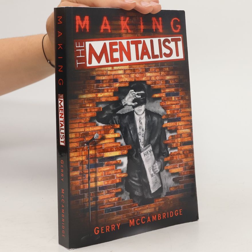 Gerry McCambridge Making the Mentalist