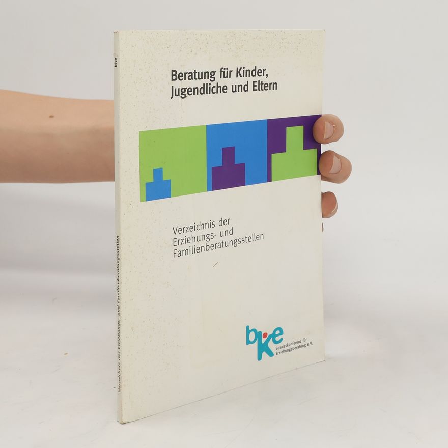 Various authors Beratung für Kinder, Jugendliche und Eltern