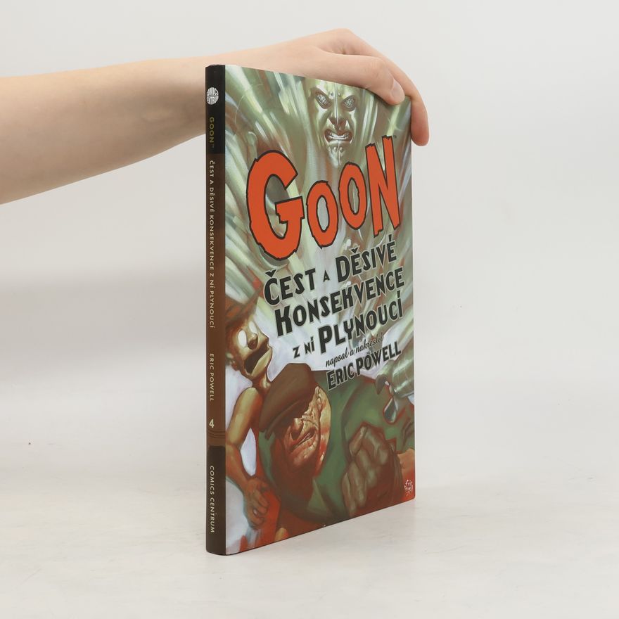 Eric Powell Goon #4: Čest a děsivé konsekvence z ní plynoucí