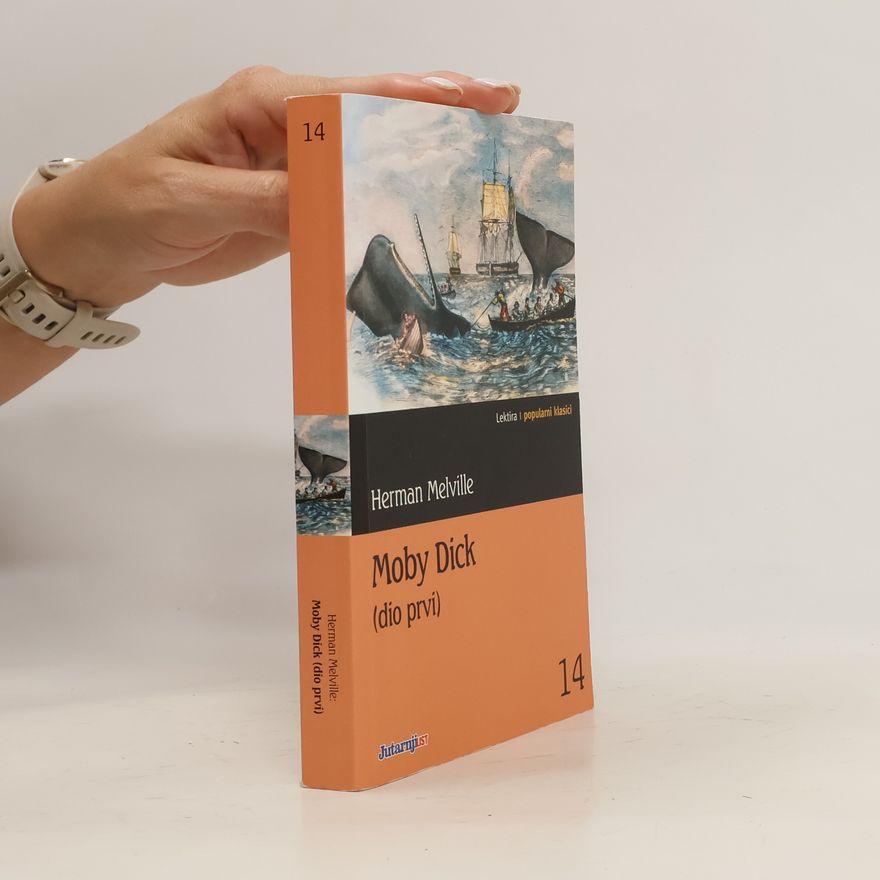 Herman Melville Moby Dick (dio prvi)