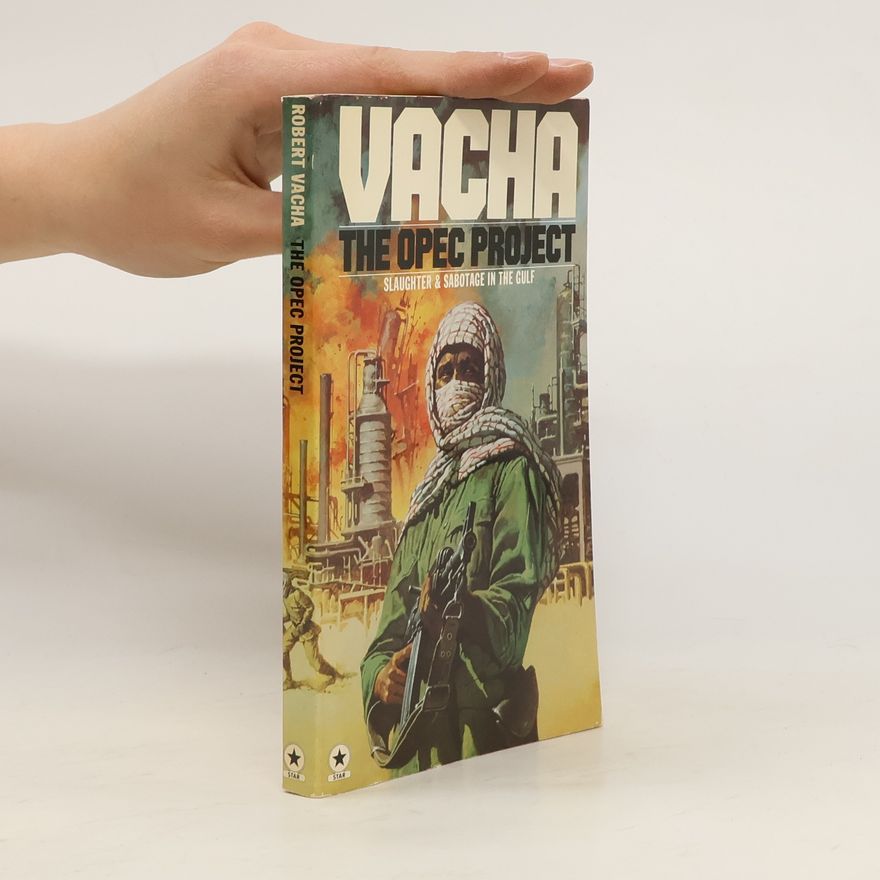 Robert Vacha The Opec Project