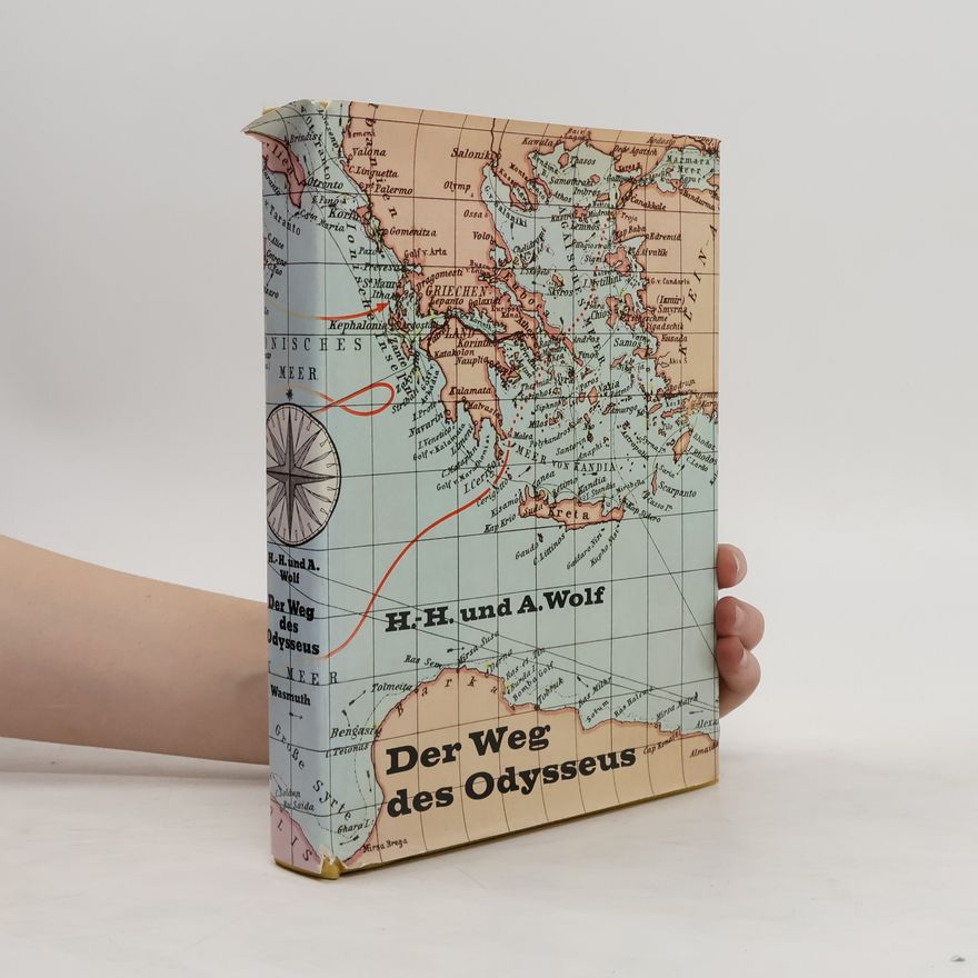 Hans-Helmut Wolf Der Weg des Odysseus