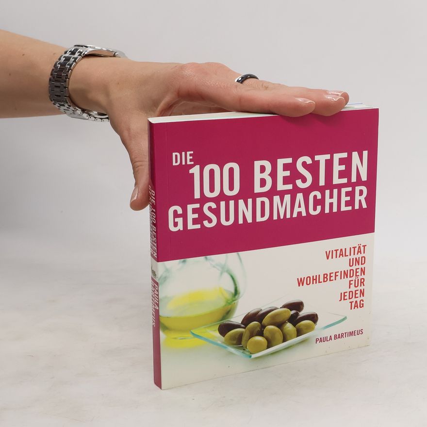 Paula Bartimeus Die 100 Besten Gesundmacher