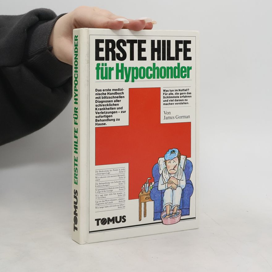 James Gorman Erste Hilfe für Hypochonder