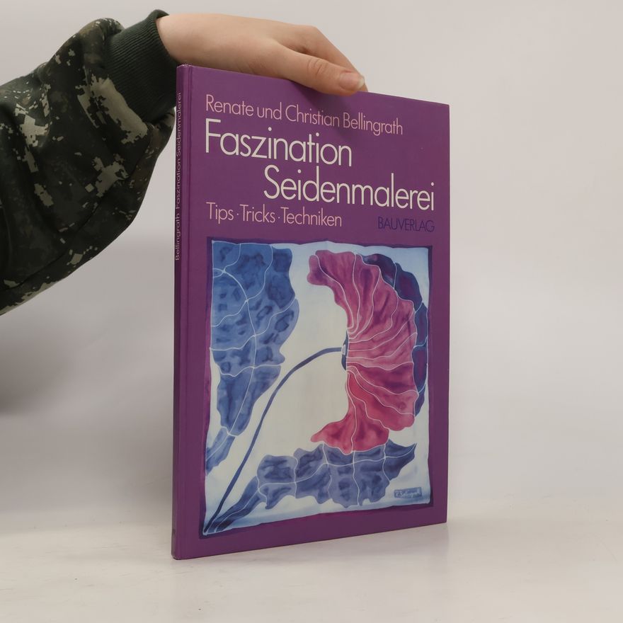 Renate Bellingrath Faszination Seidenmalerei
