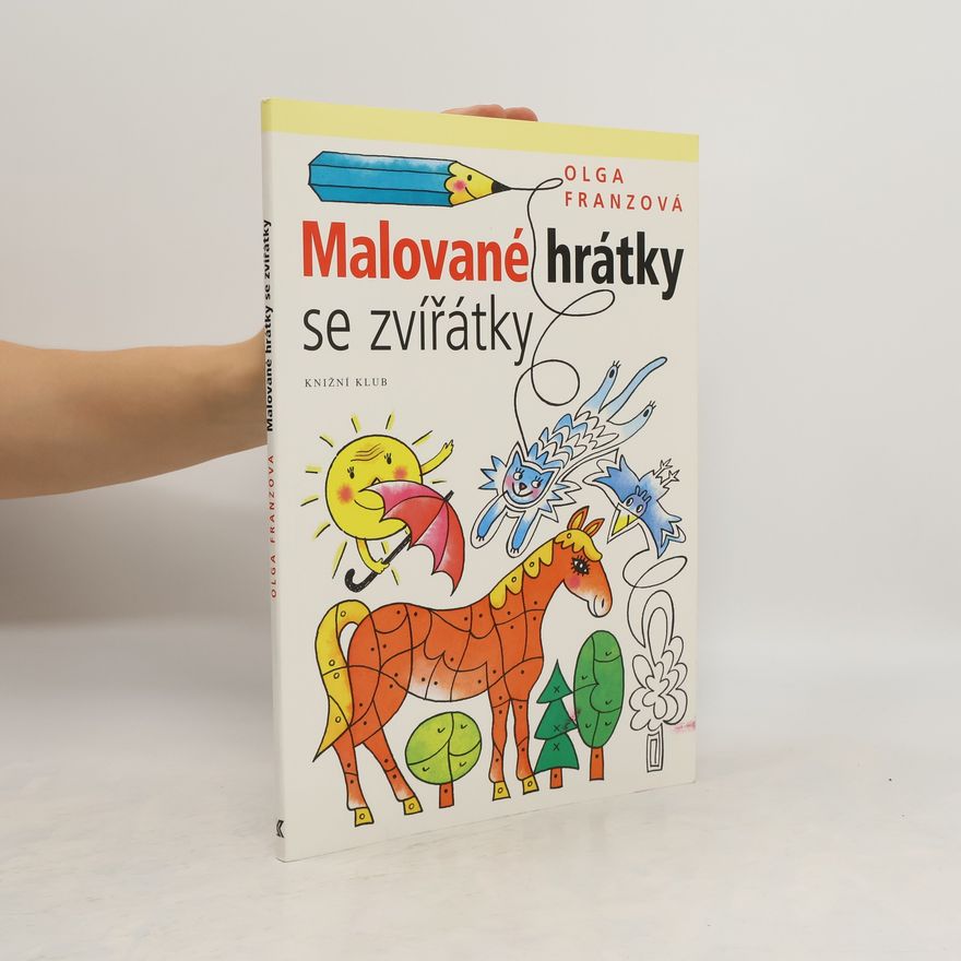 Olga Franzová Malované hrátky se zvířátky