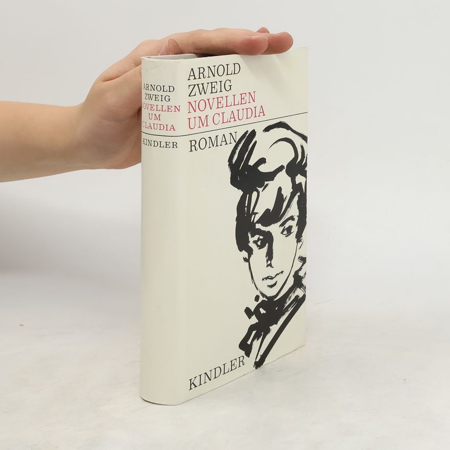 Arnold Zweig Novellen um Claudia