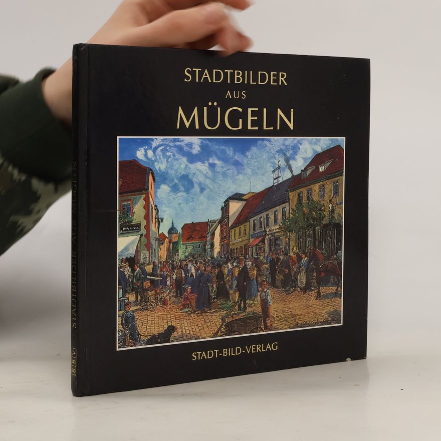 Kolektiv autorů Stadtbilder aus Mügeln