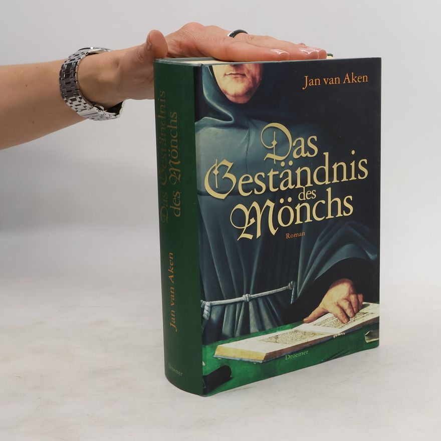 Jan van Aken Das Beständnis des Mönchs