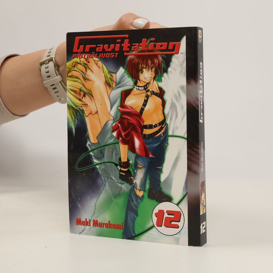 Maki Murakami Gravitation - Přitažlivost. Svazek 12