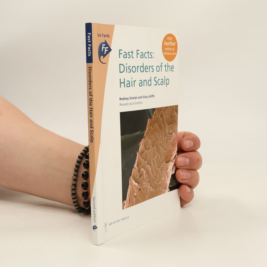 Vicky Jolliffe Fast Facts: Disorders of the Hair and Scalp