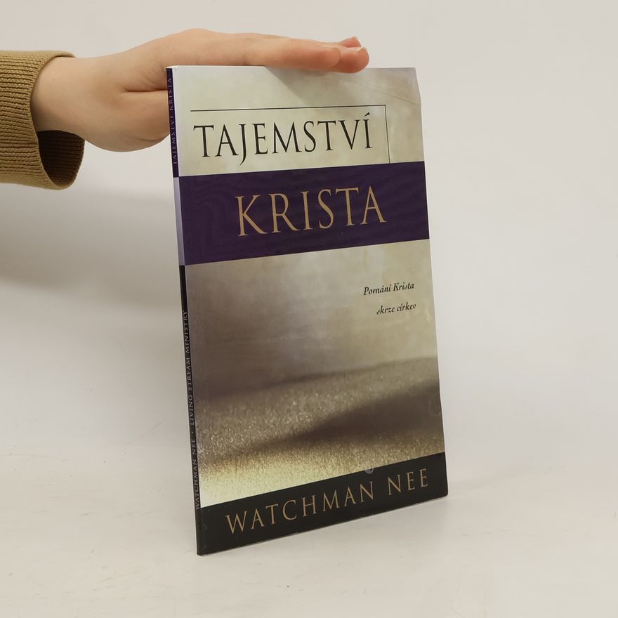 Watchman Nee Tajemství Krista