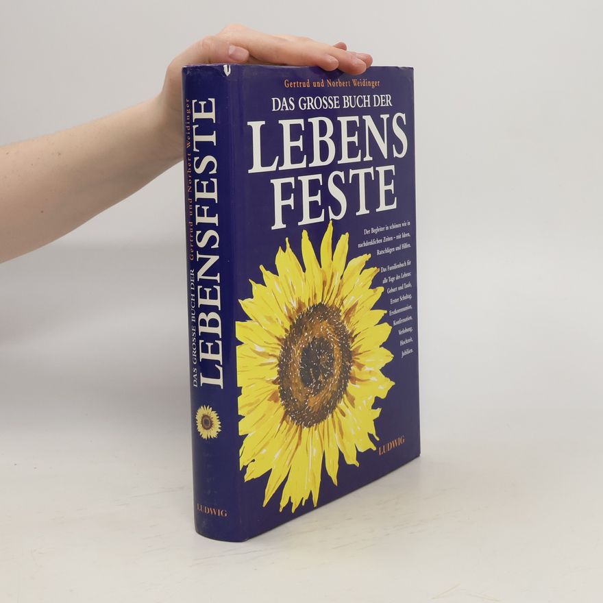Gertrud Weidinger Das grosse Buch der Lebensfeste