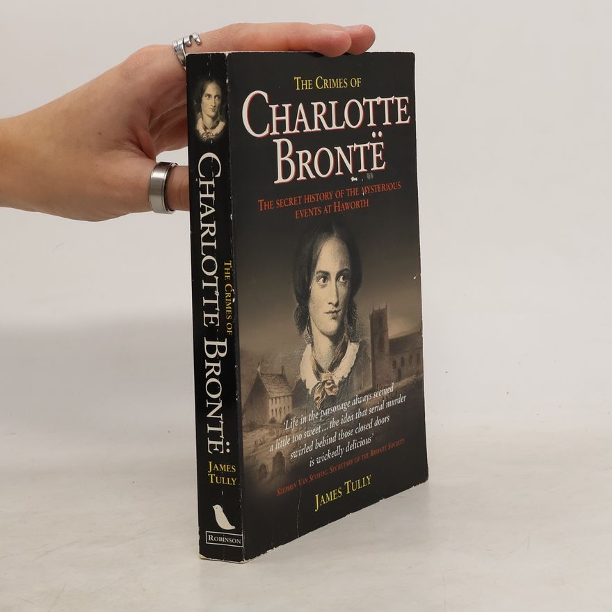 James Tully The Crimes of Charlotte Brontë