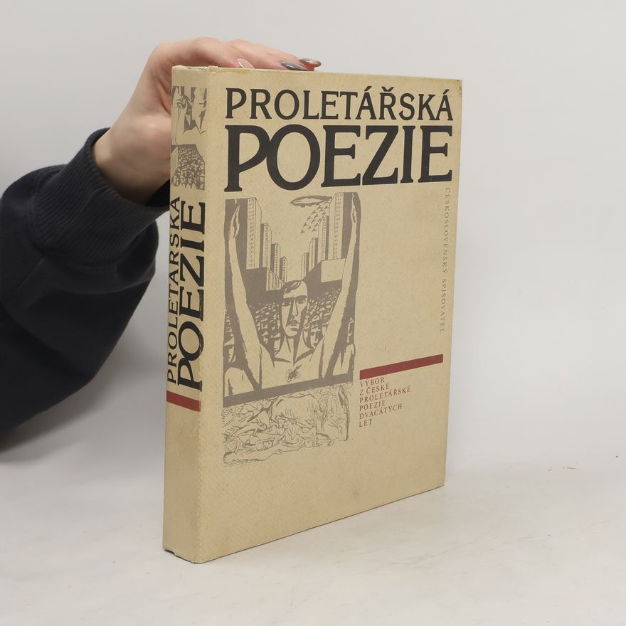 Milan Blahynka Proletářská poezie : Výbor z české proletářské poezie dvacátých let