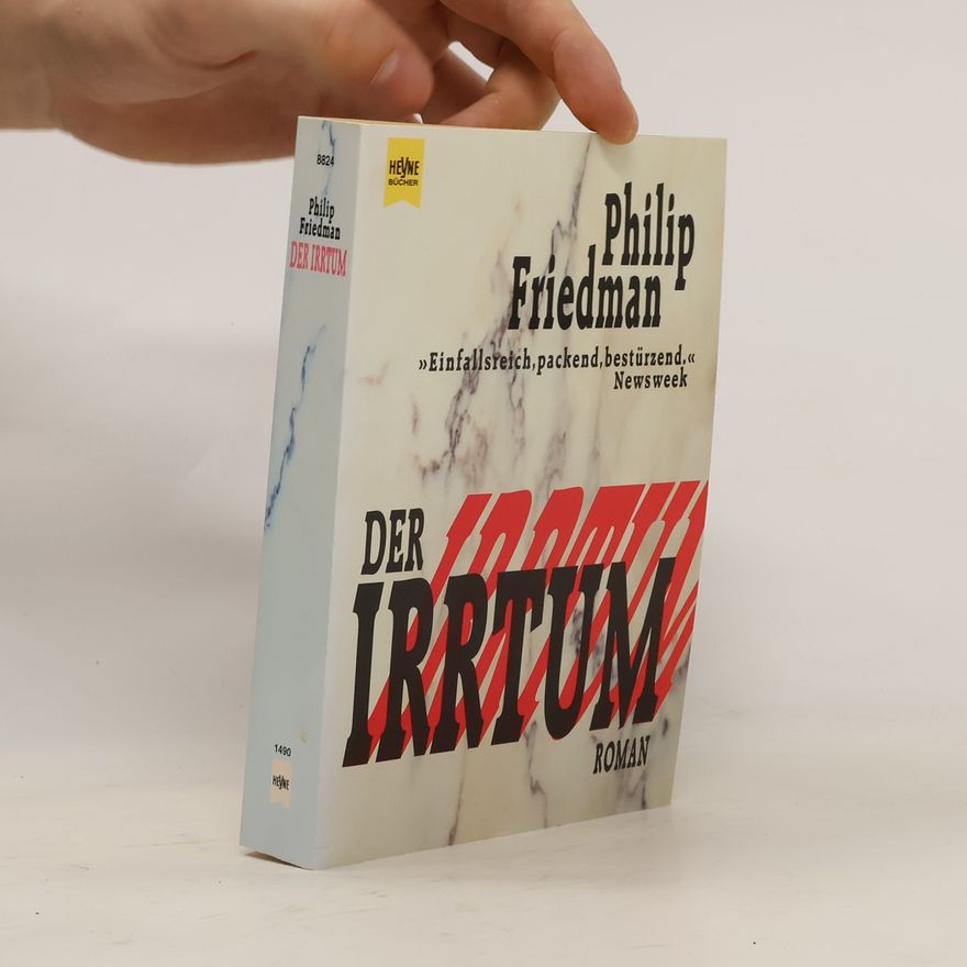 Philip Friedman Der Irrtum