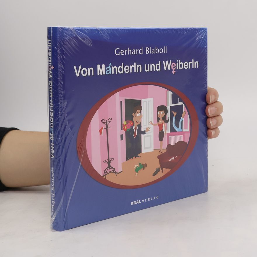Gerhard Blaboll Von Manderln und Weiberln