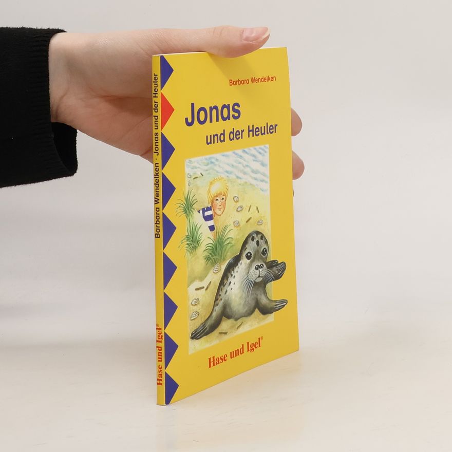 Barbara Wendelken Jonas und der Heuler
