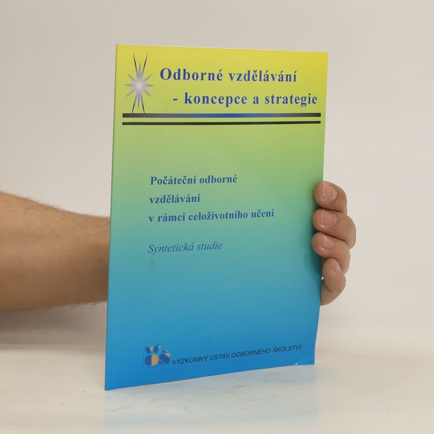 Olga Kofroňová Počáteční odborné vzdělávání v rámci celoživotního učení
