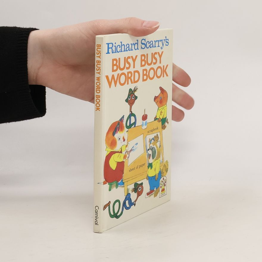 Richard Scarry Busy Busy Word Book