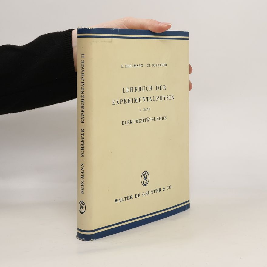 L. Bergmann Lehrbuch der Experimentalphysik II