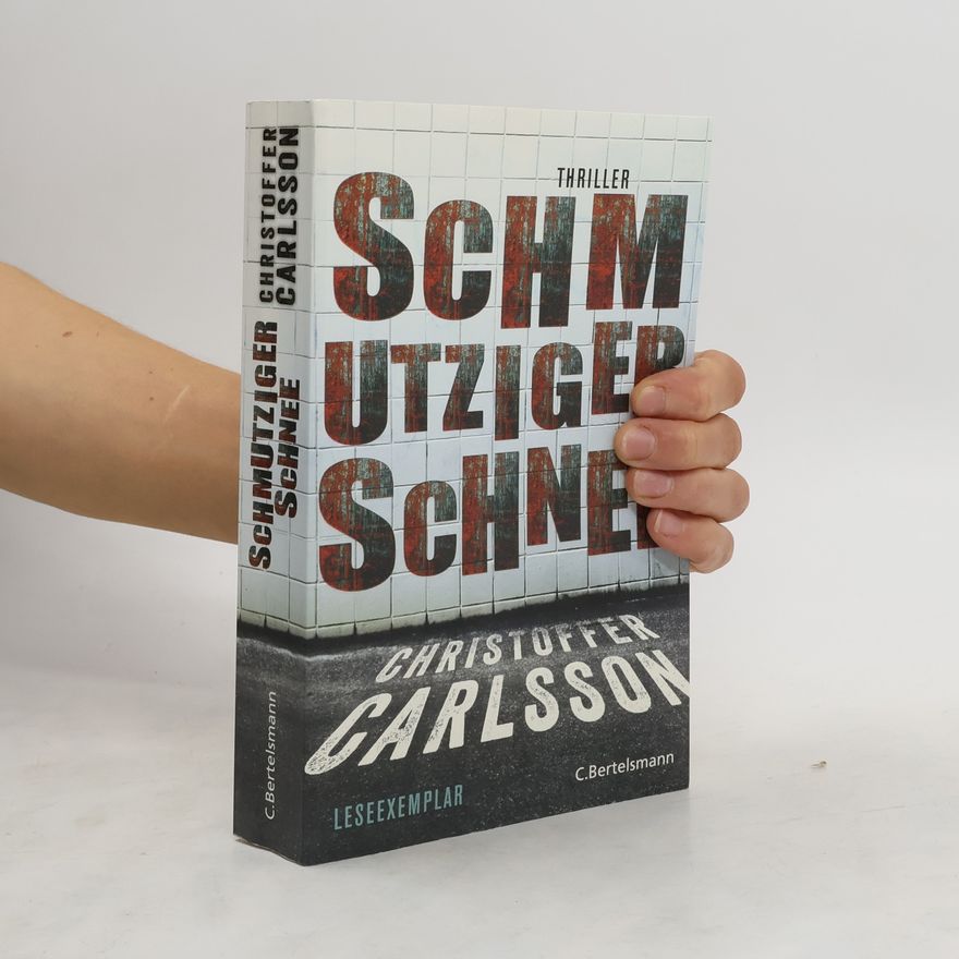 Christoffer Carlsson Schmutziger Schnee