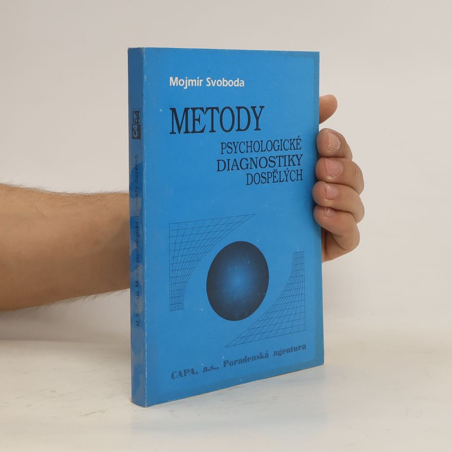 Mojmír Svobody Metody psychologické diagnostiky dospělých