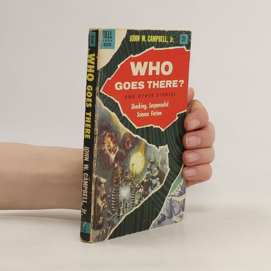 John Wood Campbell Who Goes There? and Other Stories